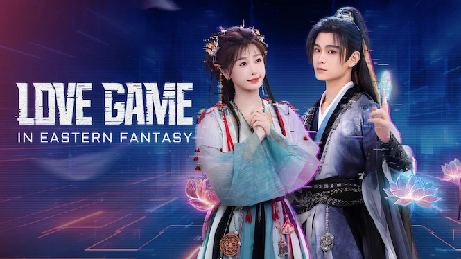 Love Game in Eastern Fantasy